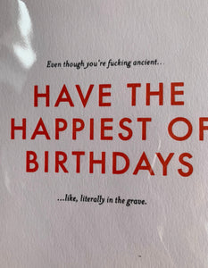 Have the happiest of birthdays - READ THE SMALL PRINT