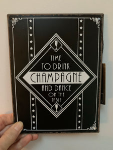 A5 metal champagne sign